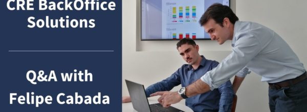 Q&A with Felipe Cabada – CRE BackOffice Solutions