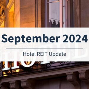 Hotel REIT Update Cover September 2024