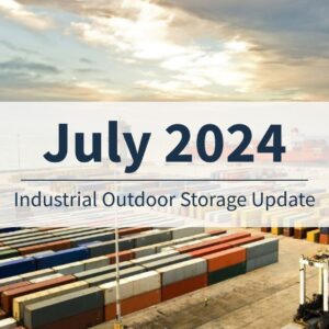 July 2024 Industrial Outdoor Storage Update Cover