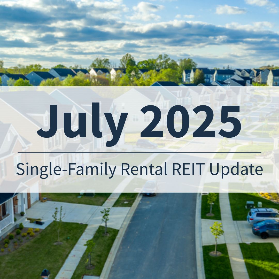 July 2025 Single Family Rental REIT Update Cover