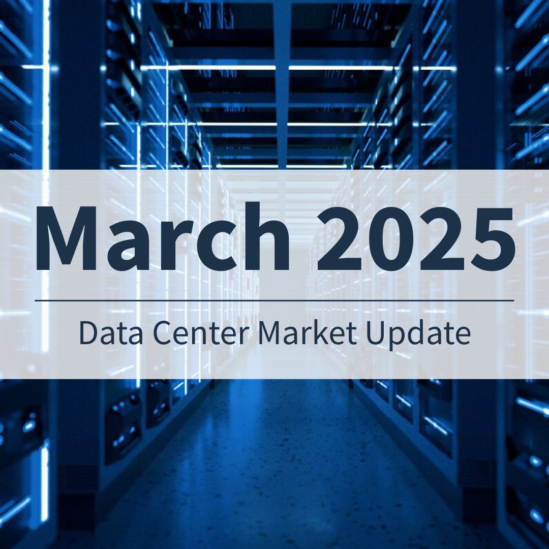 March 2025 Data Center Market Update Image