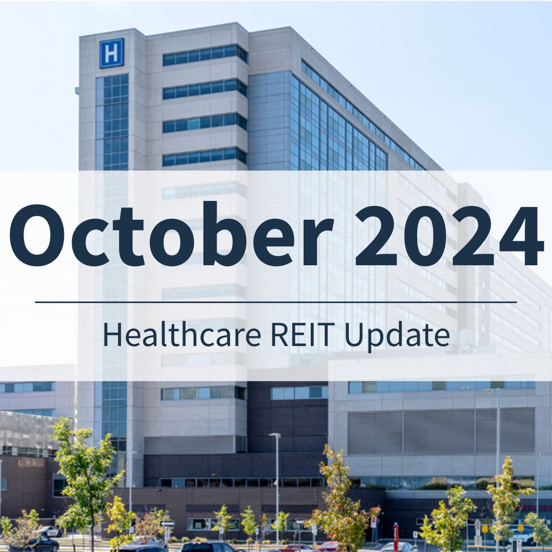 October 2024 Healthcare REIT Update Cover